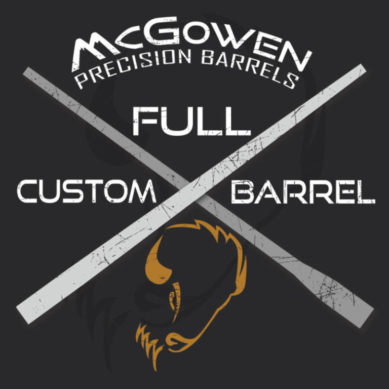 Full Custom Barrel - McGowen Precision Barrels